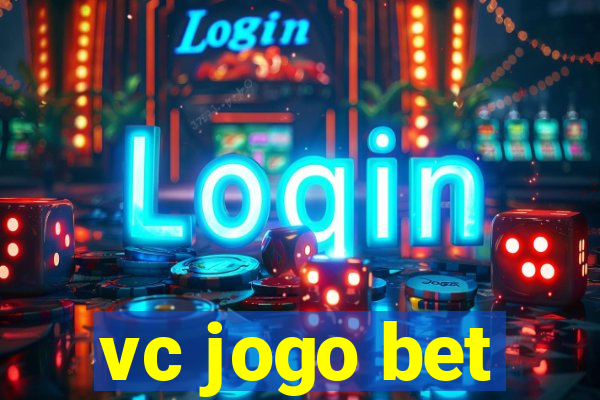 vc jogo bet